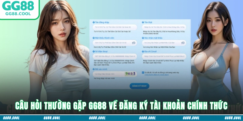 Câu hỏi thường gặp GG88 về đăng ký tài khoản chính thức